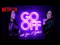 On My Block's Jessica Marie Garcia & Gentefied's Julissa Calderon Host New Show 'Go Off' | Netflix