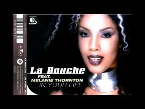La Bouche feat. Melanie Thornton - In Your Life (Extended Version)