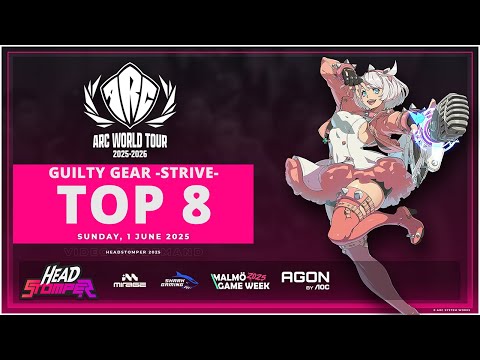 Headstomper 2025 - Guilty Gear -Strive- Top 8
