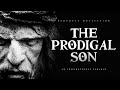 The Prodigal Son - Jesus Christ (Powerful Bible Story)