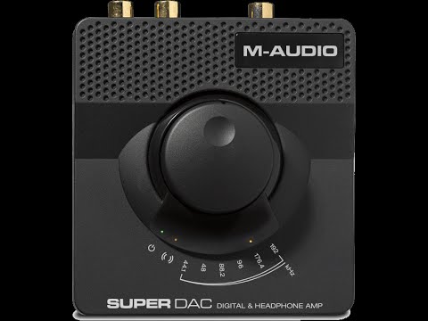 M AUDIO SUPER DAC II : la haute fidélité audio pour votre ordinateur (video de la Boite Noire )