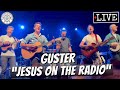 Guster "Jesus on the Radio" LIVE