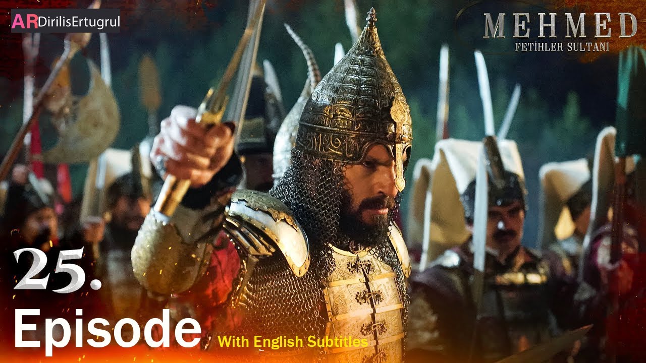 Mehmed Fetihler Sultani Season 2 Episode 25 With English Subtitles