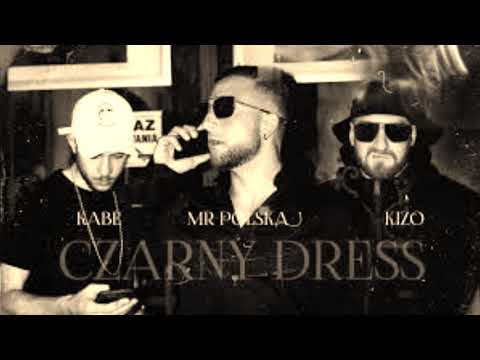 Mr Polska , Kabe , Kizo - Czarny Dress (Prod. By Abel de Jong & Boaz vd Beatz) (Bass Boosted)