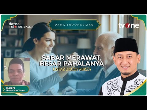 Tips Sabar Mengurus Orang Tua Lansia & Amalan Pembuka Doa | Damai Indonesiaku
