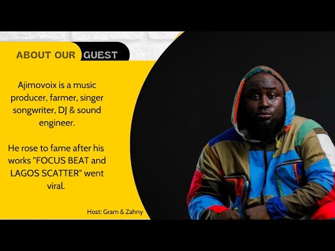 Ajimovoix talks about his journey before fame and how the FOCUS BEAT changed his life and many more.