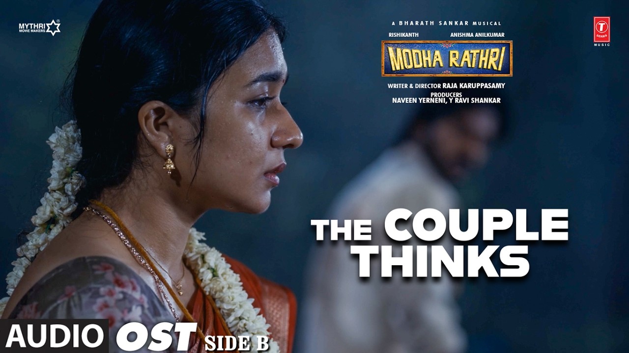 The Couple Thinks OST | Modha Rathri - Side B | Rishikanth,Anishma Anilk | Bharath Sankar