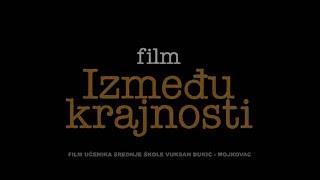 Škola filma SUPER 8 Između krajnosti