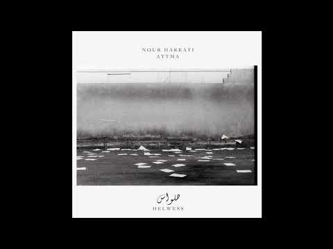Nour Harkati & Aytma - Dery B'ennes | داري بالناس