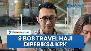 9 Bos Travel Haji Dipanggil KPK Terkait Kasus Korupsi, Pemeriksaan Digelar di Jawa Timur dan Jakarta