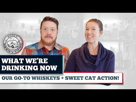 Our Favorite Whiskeys - What We're Drinking Now - January 2023 Edition