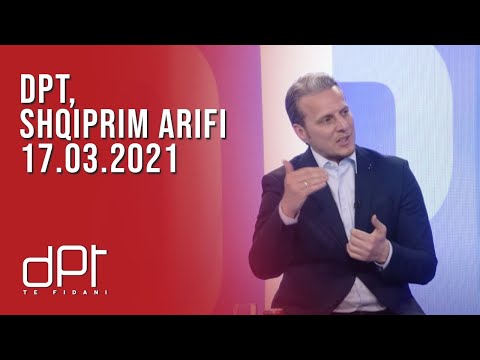 DPT, Shqiprim Arifi - 17.03.2021 | T7