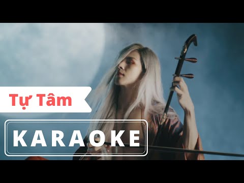Karaoke Tự Tâm  - Nguyễn Trần Trung Quân (Karaoke)