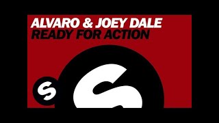 Alvaro & Joey Dale - Ready For Action (Original Mix)