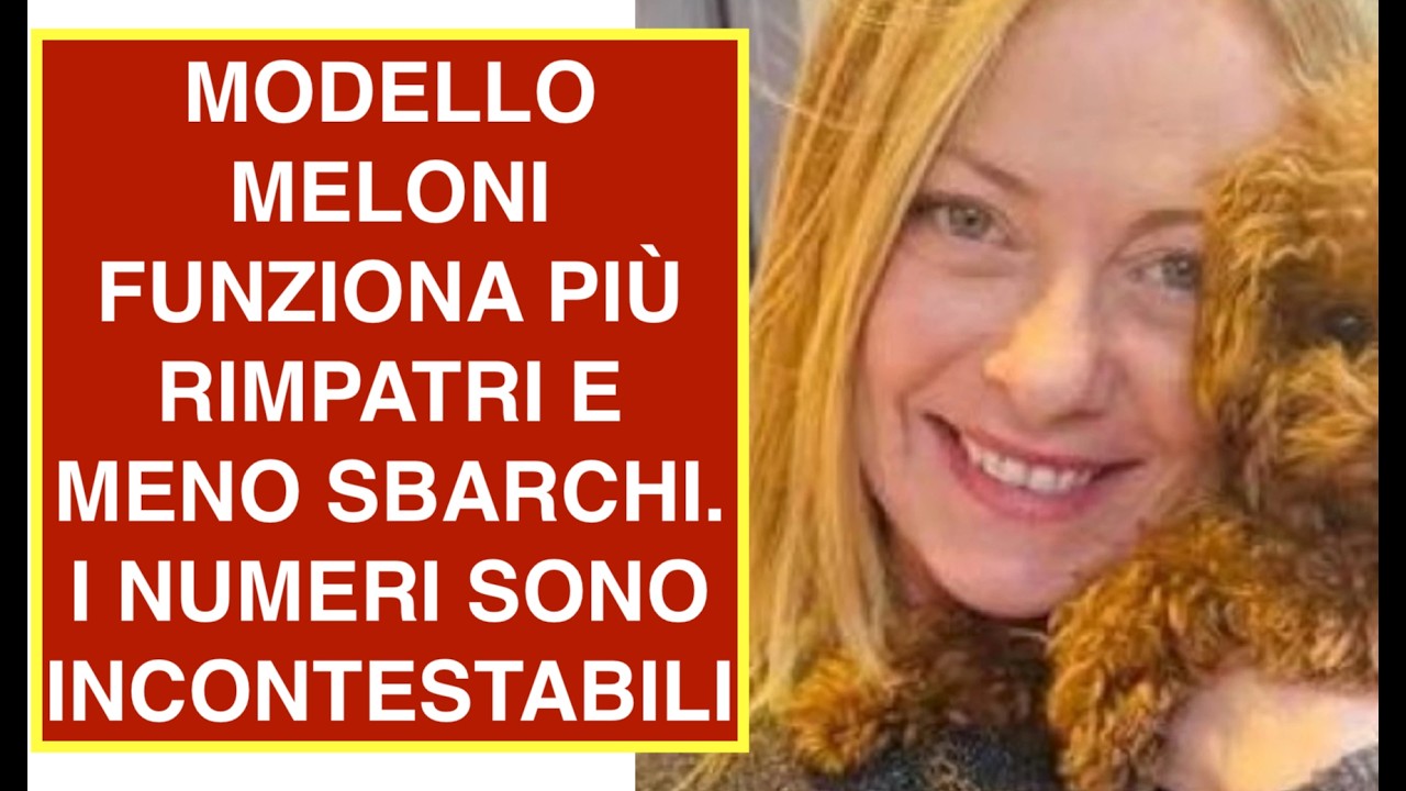 MODELLO MELONI FUNZIONA PIÙ RIMPATRI E MENO SBARCHI. I NUMERI SONO INCONTESTABILI