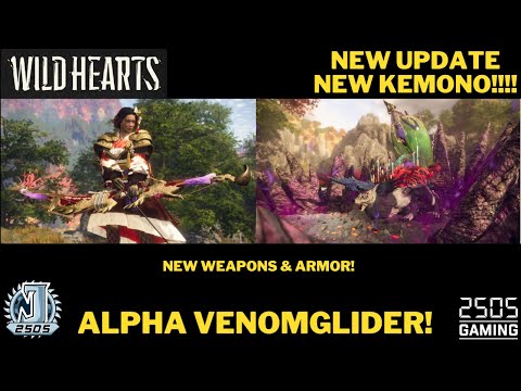 NEW WILD HEARTS UPDATE! | ALPHA VENOMGLIDER! | NEW WEAPONS AND MORE! #wildheartsgameplay