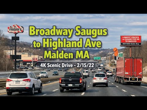 🚖 Broadway Saugus to Highland Ave Malden MA | 4K Scenic Drive- 2/15/22