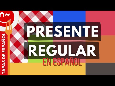 Regular Present Tense in Spanish - Spanish Regular Verbs in Present Tense
