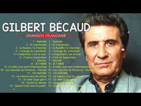 Gilbert Becaud Album Complet 2022 ? The Best of Gilbert Bécaud 2022 - Gilbert Bécaud Best Of
