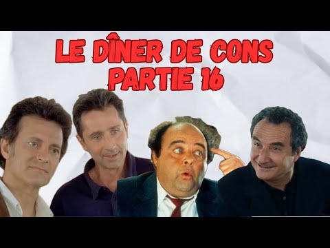 Le dîner de cons. Dans le cul lulu! Meilleurs moments du film