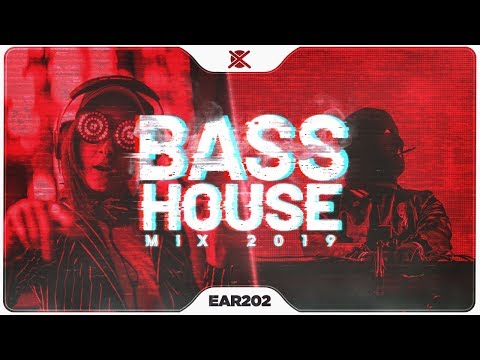Bass House Mix 2019 💣 | Best of Bass House & Tech House | EAR #202