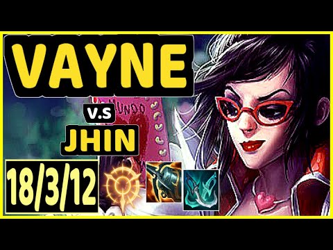 VAYNE vs JHIN - 18/3/12 KDA BOTTOM ADC GAMEPLAY - EUW Ranked GRANDMASTER