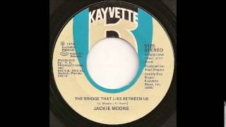 Jackie Moore - The bridge that lies between us