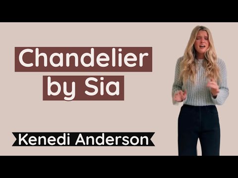 Kenedi Anderson singing Chandelier by Sia on TikTok