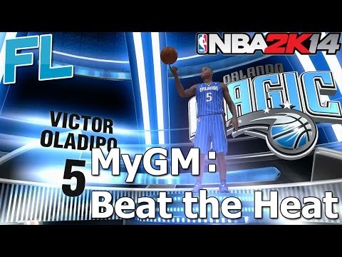 NBA 2K14 MyGM Ep. 3: Beat the Heat