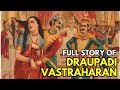 Draupadi Vastraharan In Mahabharat