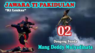 Download lagu Dongeng Sunda (Mang Dedi Mulyadinata) Eps 2 mp3