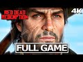 RED DEAD REDEMPTION PC Full Gameplay Walkthrough No Commentary FULL GAME 4K Ultra HD