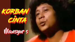 Download lagu KORBAN CINTA - Mansyur s - Top jadul '70 an - Musik video lirik mp3 Download lagu KORBAN CINTA - Mansyur s - Top jadul '70 an - Musik video lirik mp3