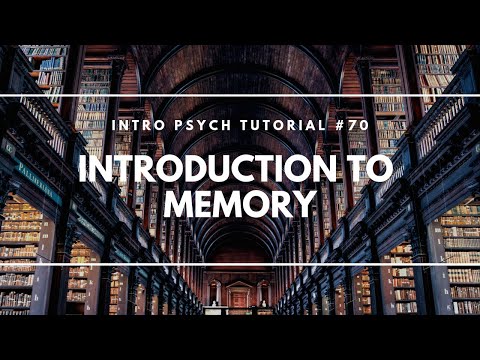 Introduction to Memory Intro Psych Tutorial 70