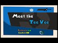 Meet the Tee Vee