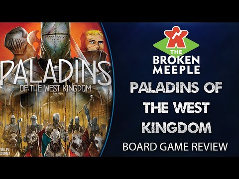 Paladins of the West Kingdom Review - The Broken Meeple
