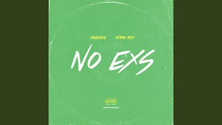 No Exs Music Video