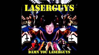 Laserguys - Damn you Laserguys LP FULL ALBUM (2014 - Grindcore / Death Metal)