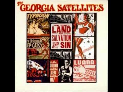 Georgia Satellites-Bring Down The Hammer