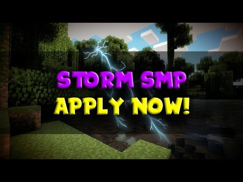 Storm SMP APPLY NOW! [ OPEN ]