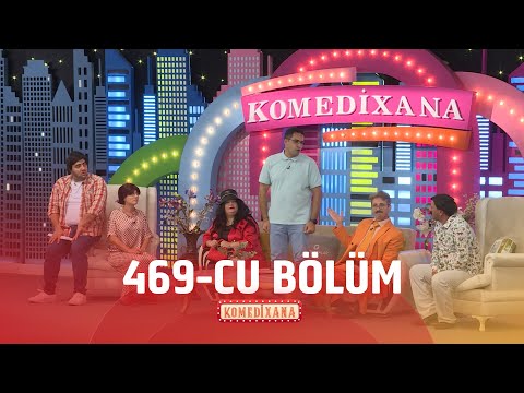 Komedixana  469-cu Bölüm  06.09.2025