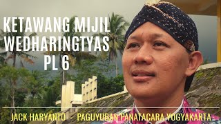 Download lagu Ketawang MIJIL Wedharingtyas Pl 6 - Jack Haryanto mp3 Download lagu Ketawang MIJIL Wedharingtyas Pl 6 - Jack Haryanto mp3