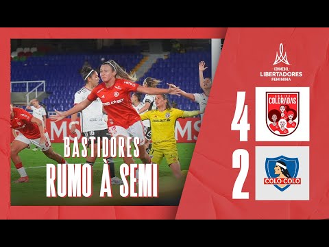 Bastidores: Inter 4 x 2 Colo-Colo | Quartas de Final Conmebol Libertadores 2023