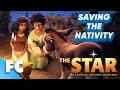 The Star 2017 Saving The Nativity Free HD Animated Christmas Faith Movie Clip FC