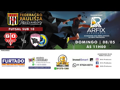 AUDAX x ROSA NEGRA/IPASURE FUTSAL - FUTSAL SUB 10