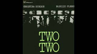 Christina Kubisch & Fabrizio Plessi - Two and Two (1976)