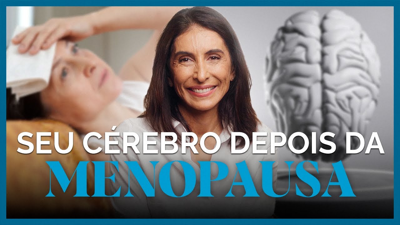 COMO A MENOPAUSA AFETA O CÉREBRO? - Descubra as Alterações Cognitivas Mais Comuns.