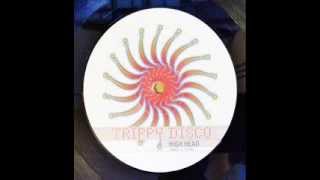 Trippy Disco - High Head