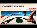 Johnny Rivers  -  China