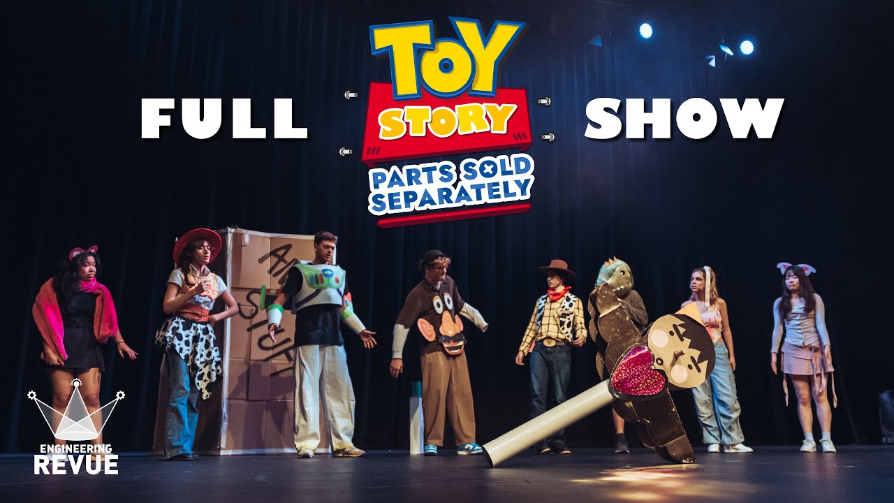 Toy Story: Parts Sold Separately | Full Show | Engineering Revue 2025